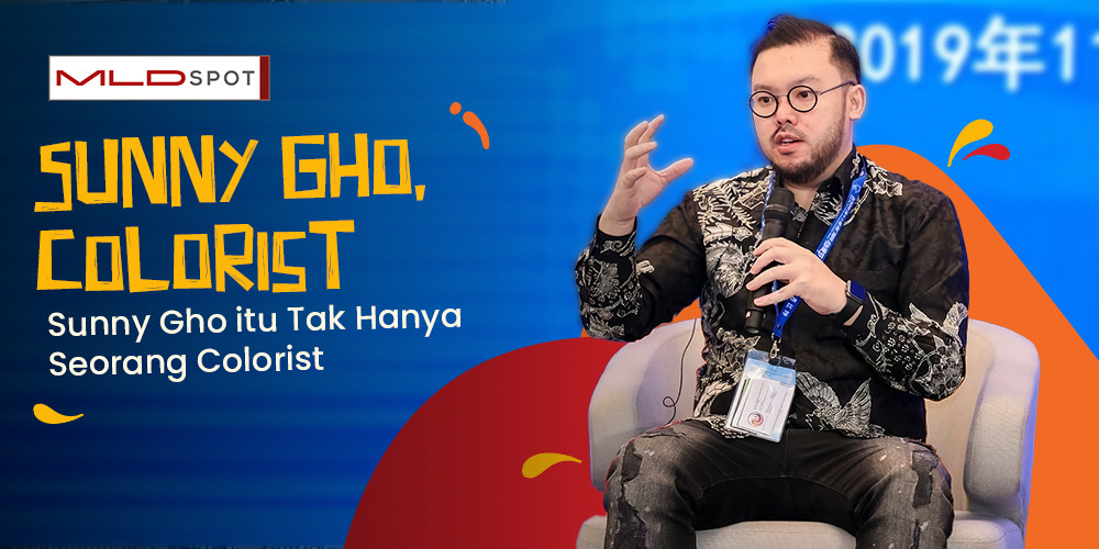 Sunny Gho itu Tak Hanya Seorang Colorist